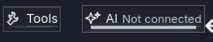 The old Tools and AI Not connected buttons